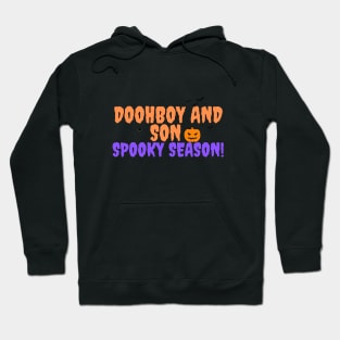 Doohboy and Son Spooky Season Hoodie